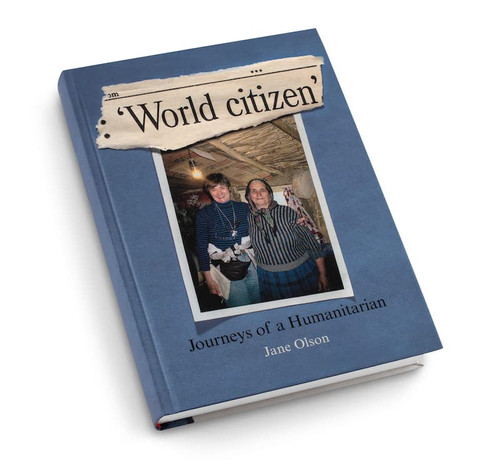 World Citizen Journeys of a Humanitarian