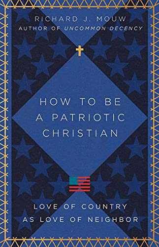 How to Be a Patriotic Christian