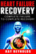 Heart Failure Recovery: Complete Failure to Complete Recovery