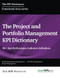 Project and Portfolio Management KPI Dictionary