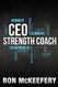 CEO Strength Coach