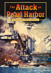 Attack on Pearl Harbor: An Interactive History Adventure