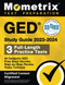 GED Study Guide 2023-2024 All Subjects - 3 Full-Length Practice Tests
