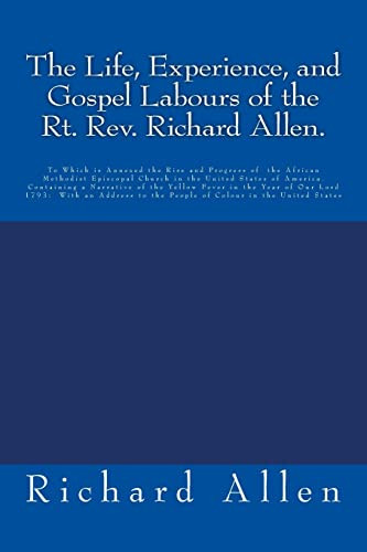Life Experience and Gospel Labours of the Rt. Rev. Richard