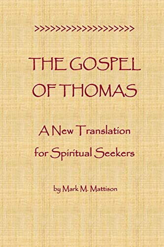 Gospel of Thomas: A New Translation for Spiritual Seekers