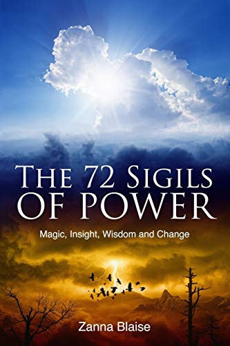 72 Sigils of Power: Magic Insight Wisdom and Change
