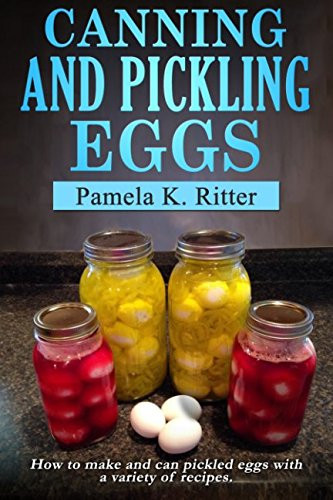 Canning and Pickling Eggs