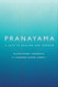 Pranayama: A Path to Healing and Freedom