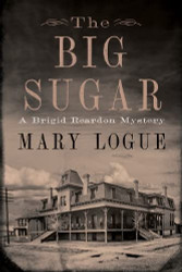 Big Sugar: A Brigid Reardon Mystery