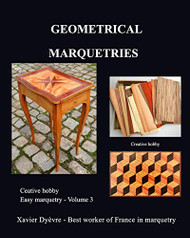 Geometric marquetry: Easy marquetry - Volume 3
