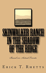 Skinwalker Ranch In the Shadow of the Ridge