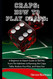 Craps: How to Play Craps: A Beginner to Expert Guide to Get You From