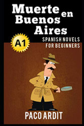 Spanish Novels: Muerte en Buenos Aires