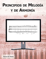 Principios de Melodia y de Armonia (Spanish Edition)