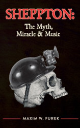 Sheppton: The Myth Miracle & Music