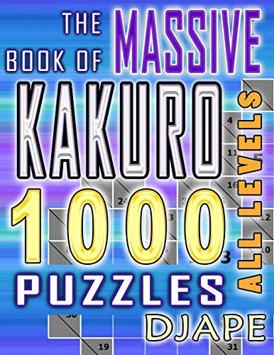 Massive Book of Kakuro: 1000 Puzzles