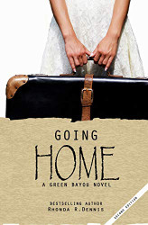 Going Home (The Green Bayou Novels)