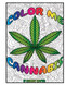 Color Me Cannabis: Marijuana Themed Coloring Book