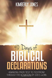 40 Days of Biblical Declarations