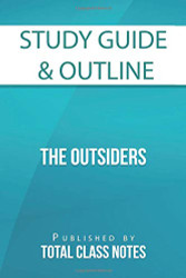Study Guide & Outline: The Outsiders