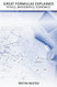 Great Formulas Explained - Physics Mathematics Economics