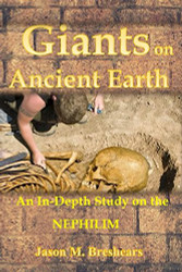 Giants on Ancient Earth: An In-Depth Study on the Nephilim