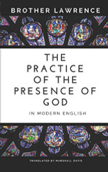 Practice of the Presence of God In Modern English