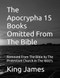 Apocrypha 15 Books Omitted From The Bible