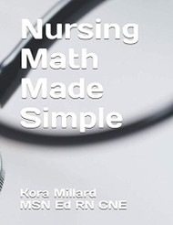 Nursing Math Made Simple