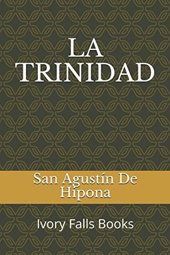 LA TRINIDAD (Spanish Edition)
