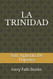 LA TRINIDAD (Spanish Edition)
