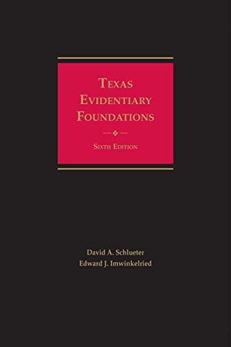 Texas Evidentiary Foundations