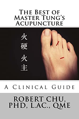 Best of Master Tung's Acupuncture: A Clinical Guide