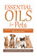 Essential Oils For Pets
