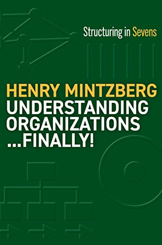 Understanding Organizations...Finally! Structure in Sevens