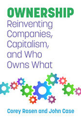 Ownership: Reinventing Companies Capitalism and Who Owns What