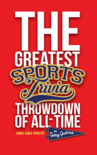 Greatest Sports Trivia Throwdown of All Time volume 1