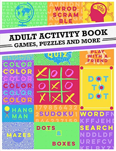 Adult Activity Book: An Adult Activity Book Featuring Coloring
