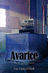 Avarice (Southern Comfort Prequel Trilogy)