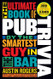 Ultimate Book of Pub Trivia by the Smartest Guy in the Bar