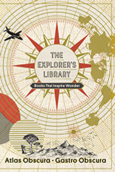 Explorer's Library: Books That Inspire Wonder