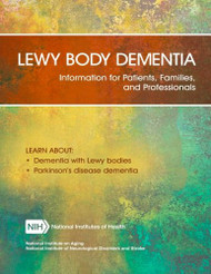 Lewy Body Dementia: Information for Patients Families