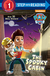 Spooky Cabin (PAW Patrol) (Step into Reading)