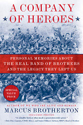 Company of Heroes: Personal Memories about the Real Band of Brothers