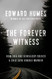 Forever Witness: How DNA and Genealogy Solved a Cold Case Double