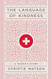 Language of Kindness: A Nurse's Story