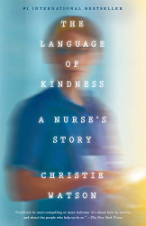 Language of Kindness: A Nurse's Story