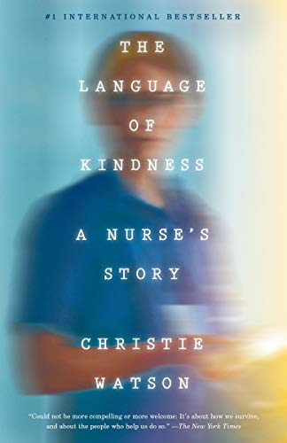 Language of Kindness: A Nurse's Story