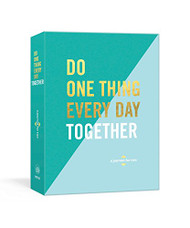 Do One Thing Every Day Together: A Journal for Two - Do One Thing Every