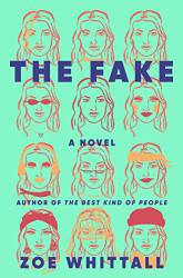 Fake: A Novel